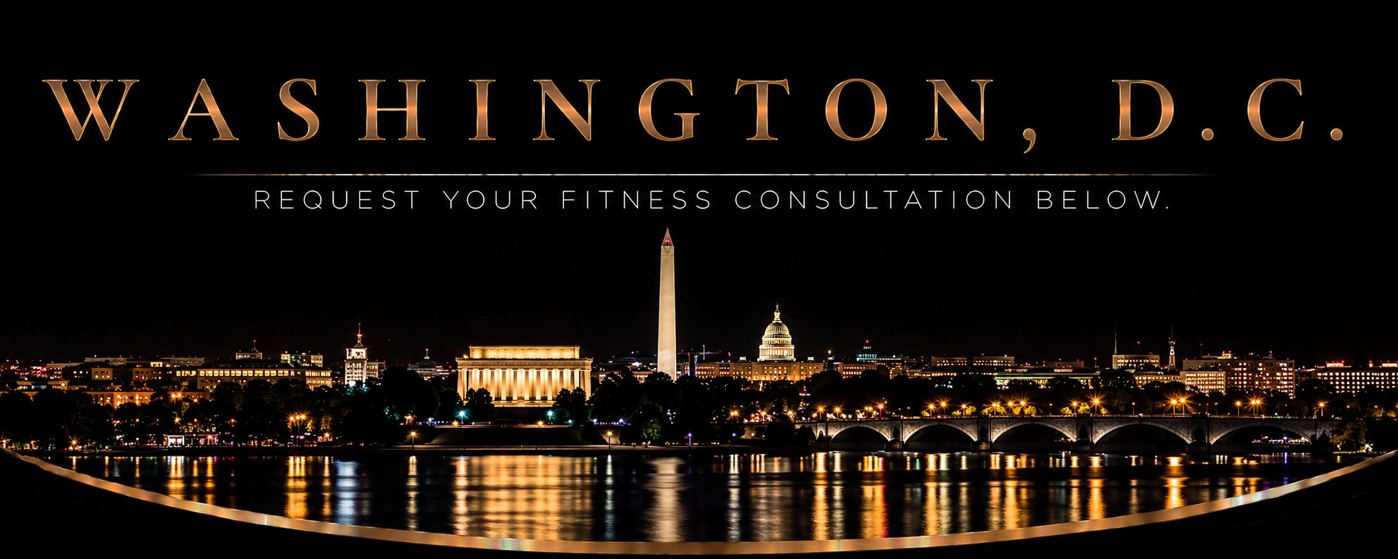 Nighttime skyline of Washington, D.C. with fitness consultation text.