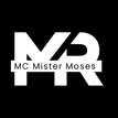 MC MISTER MOSES