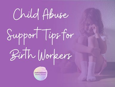 child abuse midwife and birth worker training