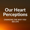 Our Heart Perceptions