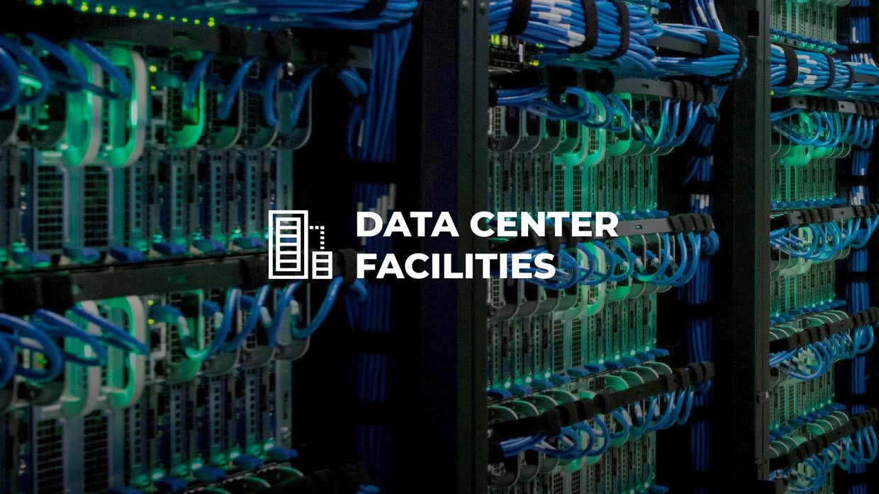 DATA CENTER FACILITIES