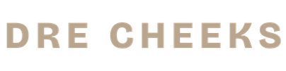 D r e  C h e e k s