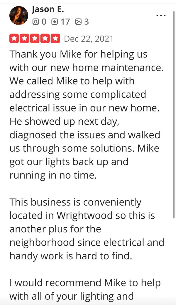 Positive review for Mike's home electrical maintenance service.