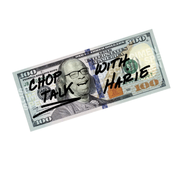A $100 bill with a smiling man's face and text 'Chop Talk with Harlie' handwritten.