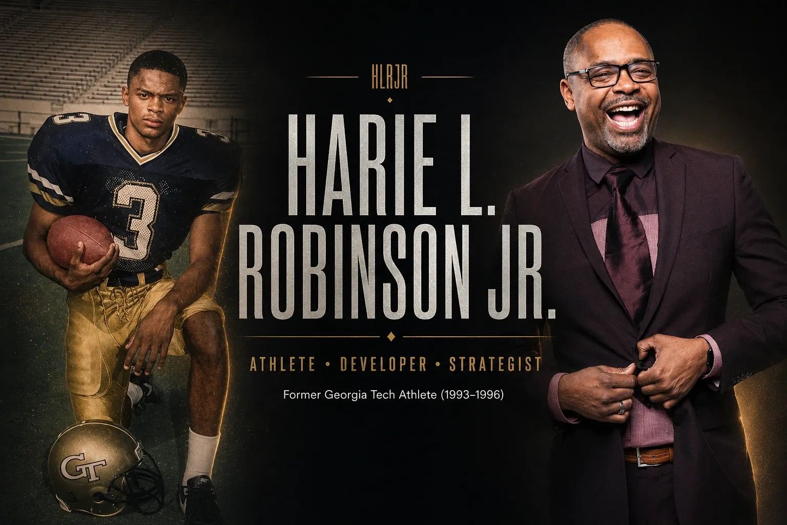 Hariel L. Robinson Jr. shown as a former Georgia Tech athlete and a professional.