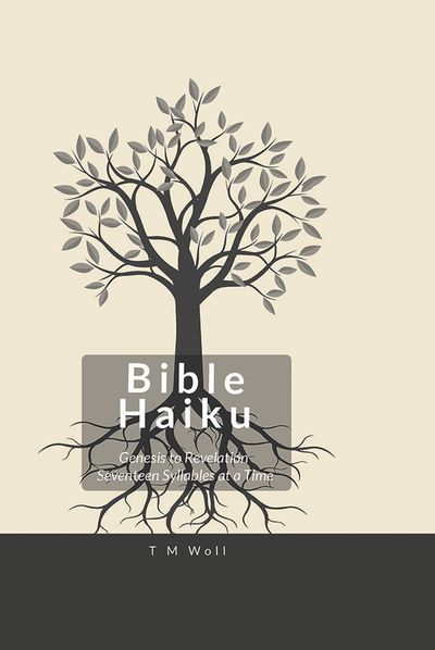 Book cover of Bible Haiku with a tree illustration representing growth and roots.