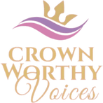 Crown Worthy Voices