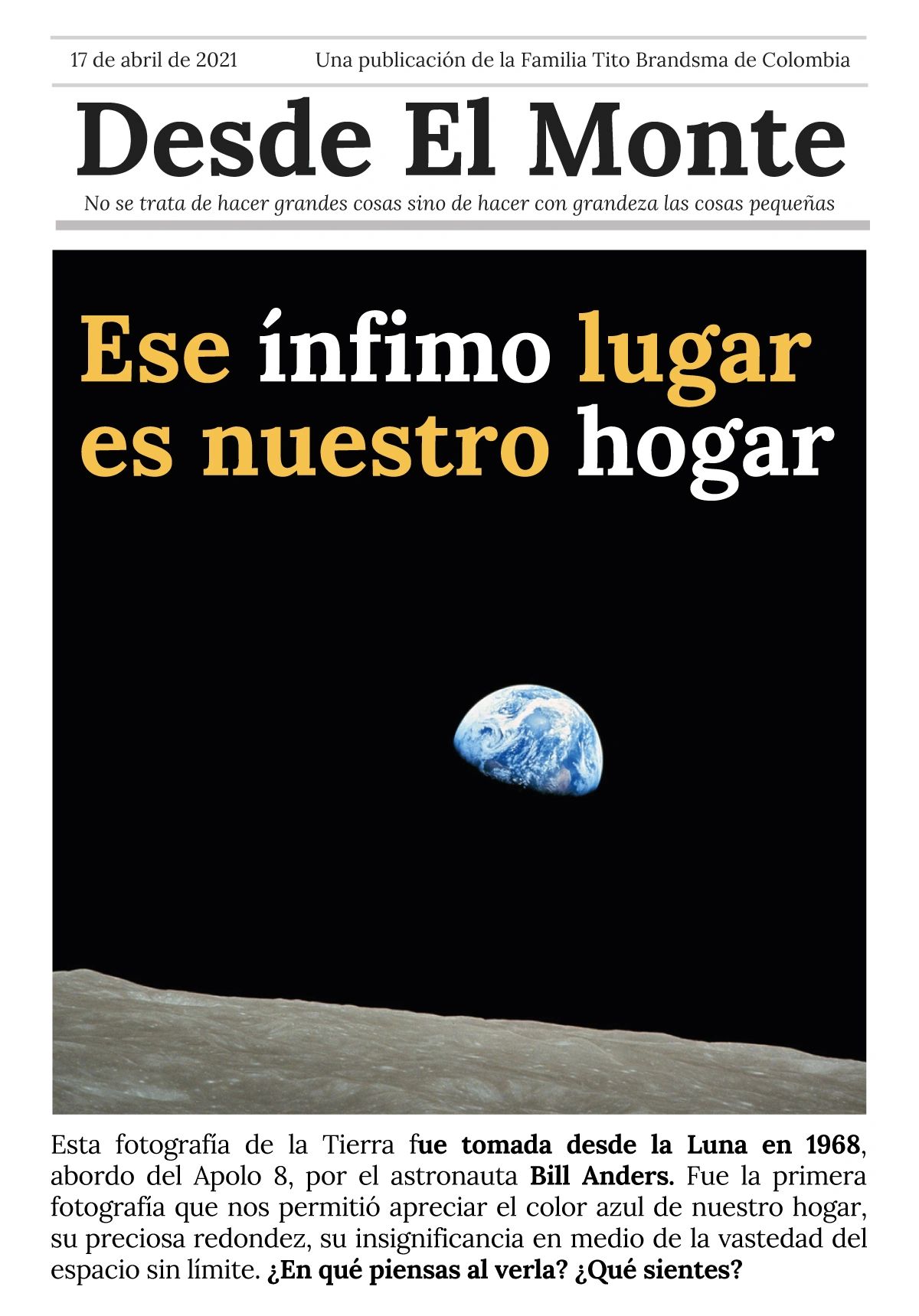 Fotografía de la Tierra desde la Luna, mostrando nuestro hogar insignificante en el vasto espacio.