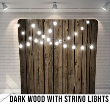 Dark wood with string lights option