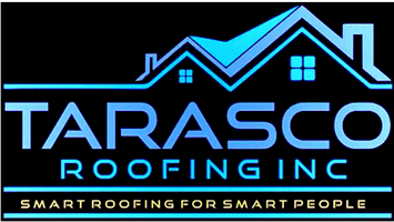 TARASCO ROOFING INC. 
SMART ROOFING
FOR SMART PEOPLE