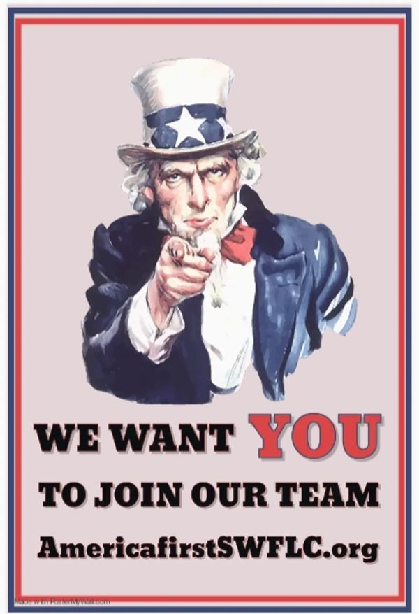 Poster of Uncle Sam saying join America First SWFL Caucus 