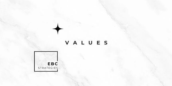 EBC Strategies - Erin Bowden. Values
