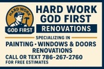Hard Work God First Renovations LLC