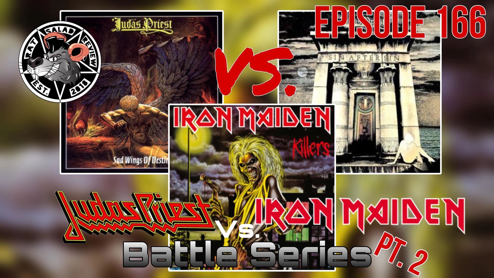 Judas Priest VS. Iron Maiden Sad Wings and Sin Vs. Killers RSR