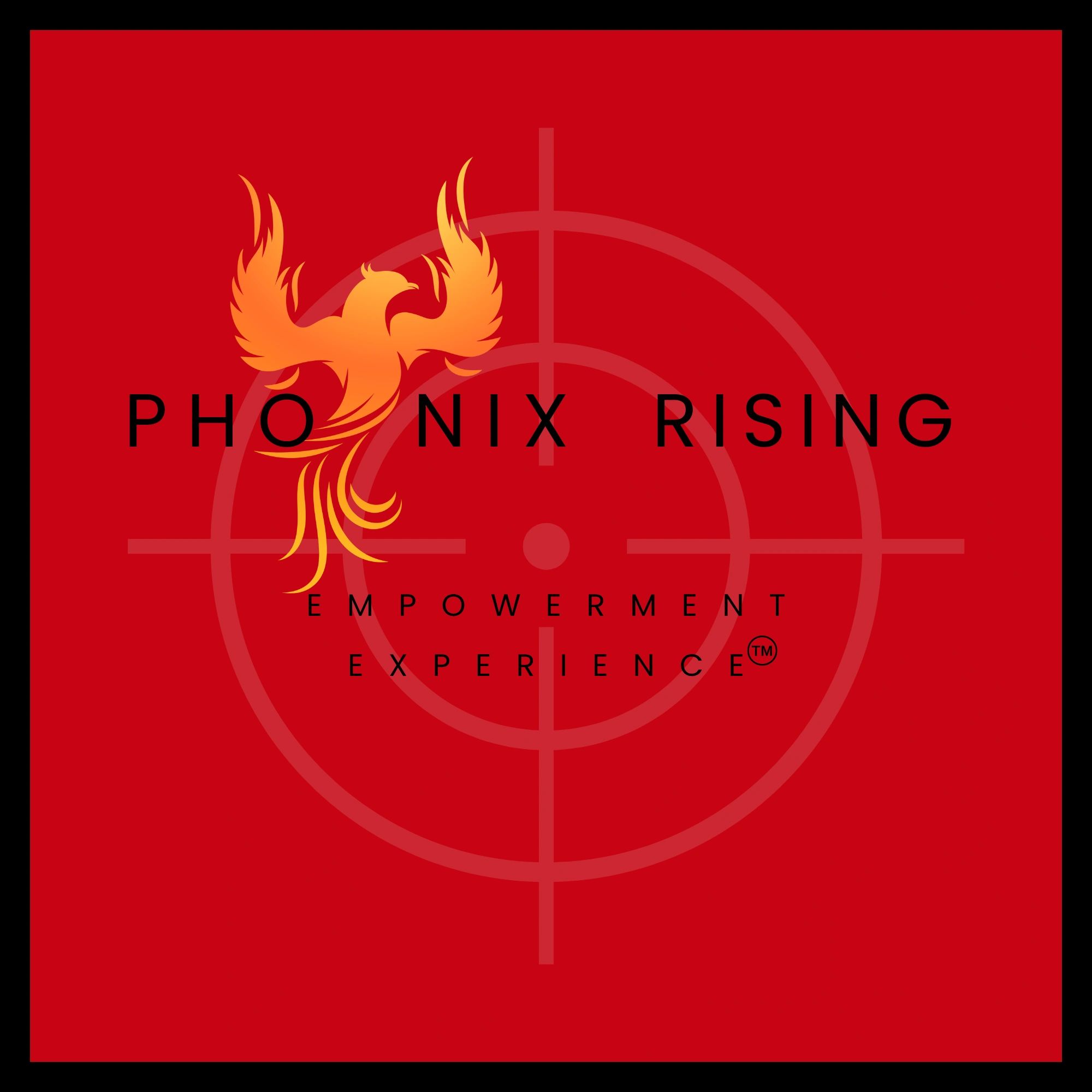 Phoenix Rising Empowerment Experience™