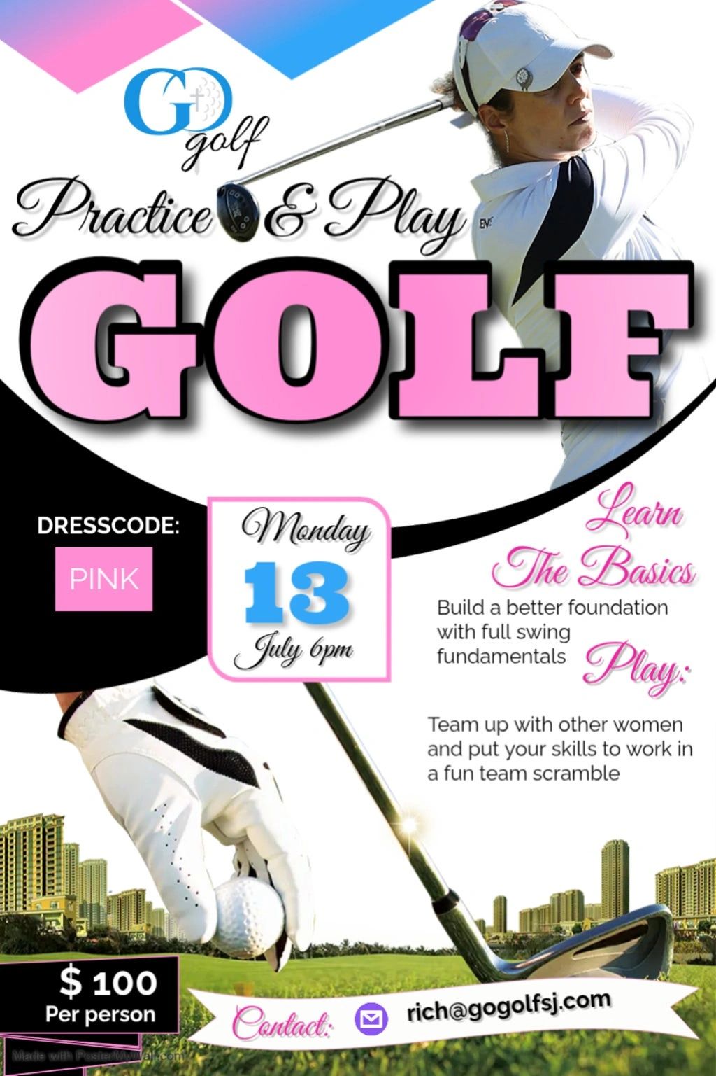 Golf practice and play event for women on July 13, dress code pink, $100 per person.
