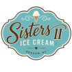 Sisters II Ice Cream