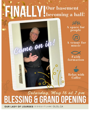 Announcement for a blessing and grand opening of a basement hall at Our Lady of Lourdes church.
