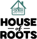 House of Roots