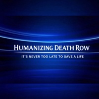 Founder of Humanizing Death-Row 
Reme Frye