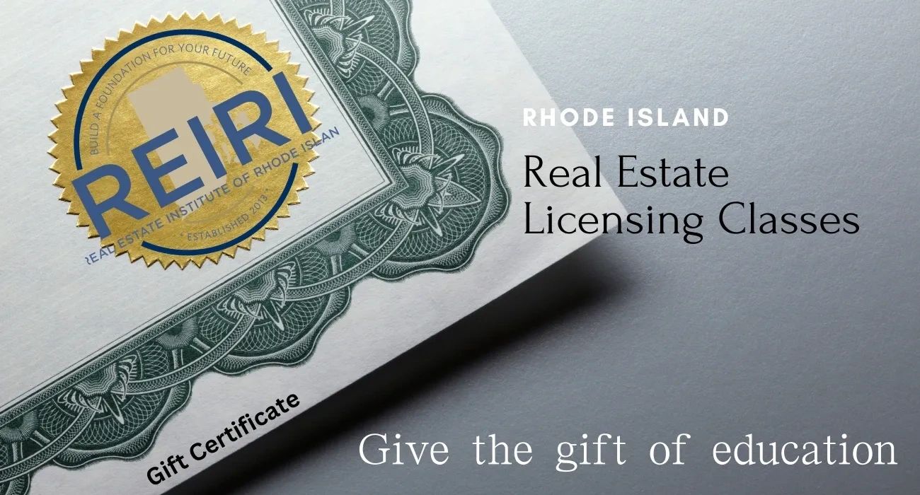 Rhode Island real estate Gift Certificates.  Real Estate Institute of Rhode Island courses online