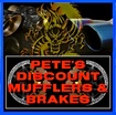 Pete's Discount Mufflers & Brakes