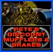 Pete's Discount Mufflers & Brakes