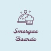 Smorgas Boards