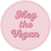 MEG THE VEGAN