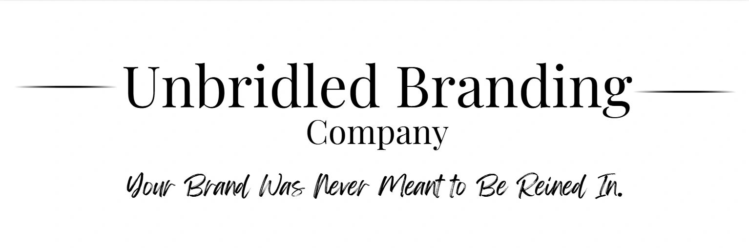 Image: Unbridled Branding Company, Your brand was never meant to be reined in. 