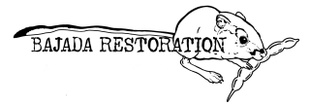 Bajada Restoration