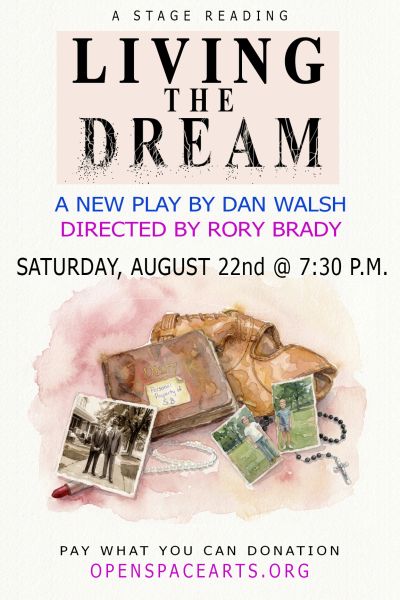 Poster for the stage reading of "Living the Dream."