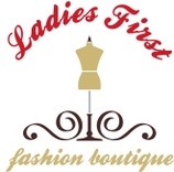 Ladies First Fashion Boutique