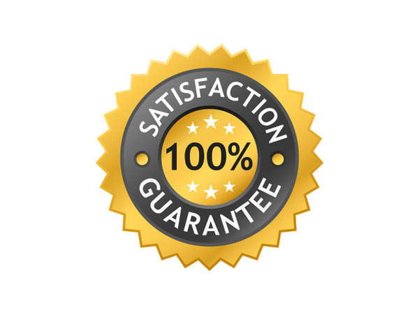 100% satisfaction guarantee