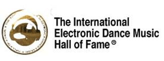 The International Electronic Dance Music Hall of Fame®