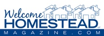 Welcome Homestead Magazine