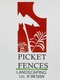 Picket Fences Landscaping.
