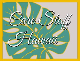 Care 
Staff Hawaii