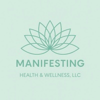 Manifesting Health & Wellness, LLC