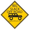 Big Slack Off Road        
