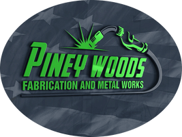 Piney Woods Fabrication