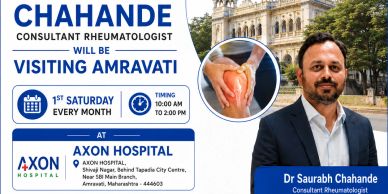 Dr. Saurabh Chahande, Rheumatologist, visits Amravati monthly at Axon Hospital.