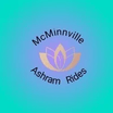 McMinnville Ashram Rides 
more than a Ride Service

