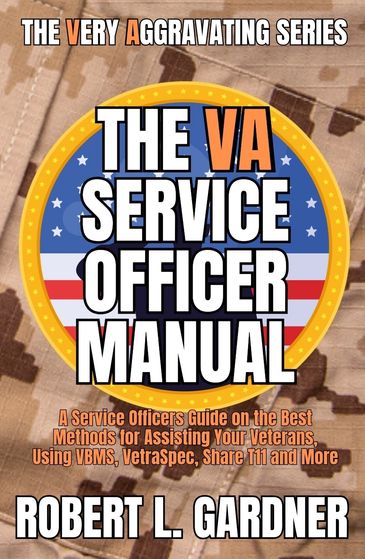 The cover of the VA service officers manual by Robert Gardner 