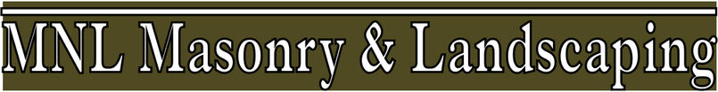 M  N' L Masonry N  Landscaping