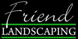 Friend Landscaping, LLC