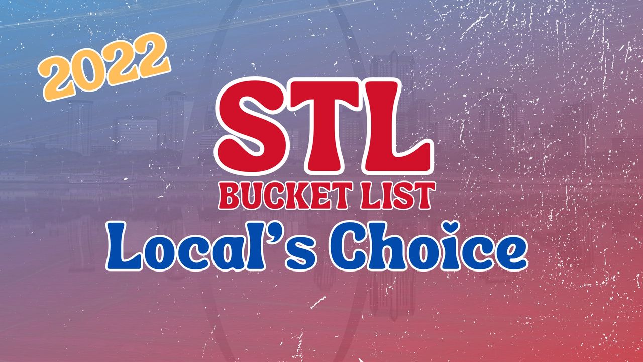 2022 STL Bucket List Local's Choice Winners