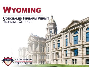 Wyoming Concealed Firearm Permit Training Course advertisement with a government building background.