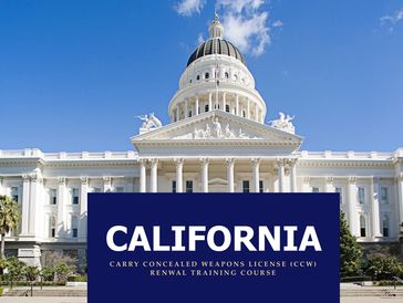 California Capitol with CCW renewal training text overlay.