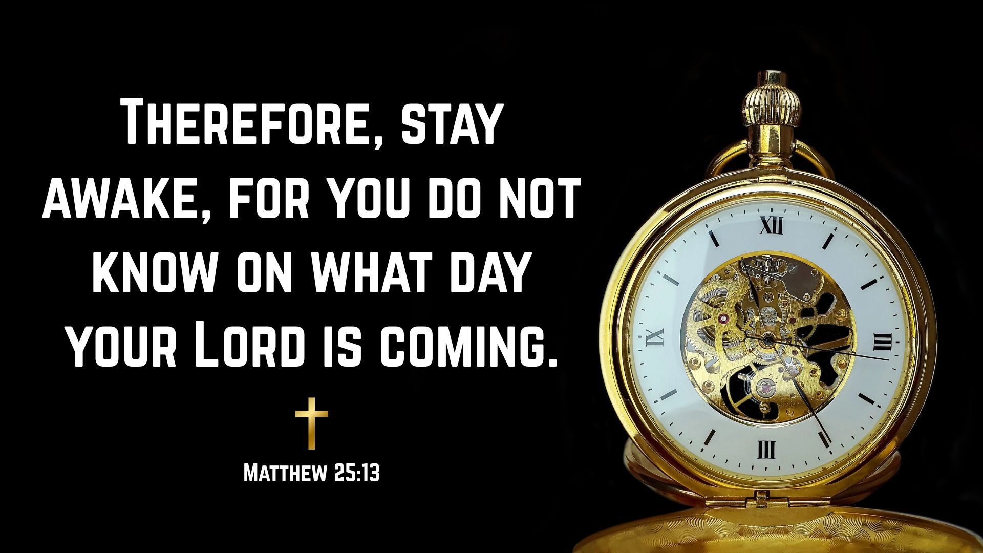 Inspirational biblical verse with a gold pocket watch.
